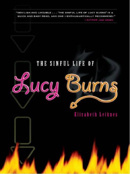 Title details for The Sinful Life of Lucy Burns by Elizabeth Leiknes - Available